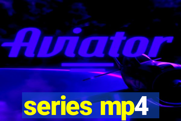 series mp4